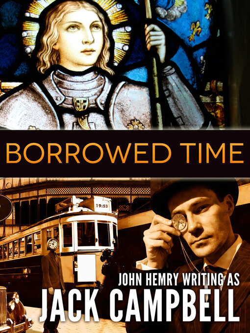 Title details for Borrowed Time by Jack Campbell - Wait list